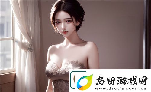 为何18涩涩动漫人物能够成为热门话题他们在动漫作品中的独特魅力是什么完美享受！